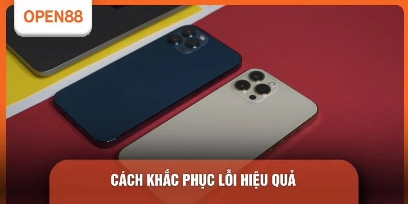 Tải App OPEN88 Cho IOS - Hướng Dẫn 4 Bước Cài Đặt Nhanh 3 Cách khắc phục lỗi hiệu quả